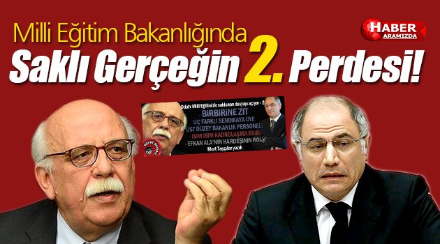 Milli Eğitim Bakanlığında Saklı Gerçeğin 2. Perdesi