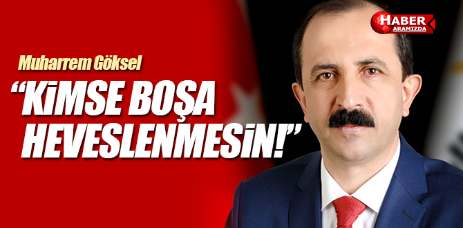 Kimse Boşa Heveslenmesin Ak Parti Davasının Peşinde!