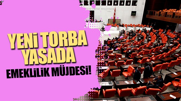 Yeni Torba Yasada Emeklilik için Neler Saklı