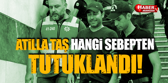 Atilla Taş ve 3 Gazeteci Tutuklandı