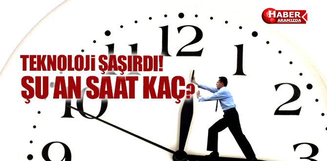 Saat Şu Anda Kaç? Türkiye Bu Sorunun Cevabını Arıyor!