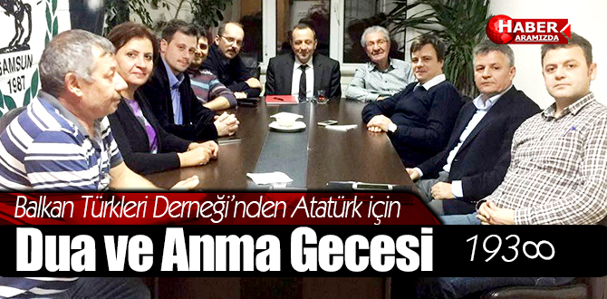 Balkan Türklerinden Atatürk için dua ve anma gecesi