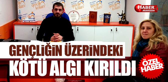 AK Parti Gençlik Kolları İl Başkanı Caner Göktepe GENÇLİĞİN ÜZERİNDEKİ KÖTÜ ALGI KIRILDI
