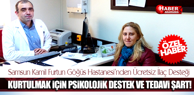 Samsun Kamil Furtun Göğüs Hastanesi’nden Ücretsiz İlaç Desteği