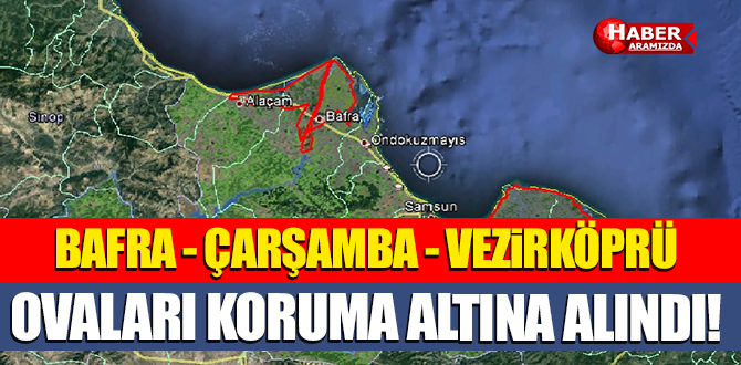 BÜYÜK OVAKORUMA ALANLARI RESMİ GAZETEDE YAYIMLANDI