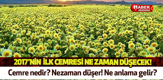 Cemre Ne Zaman Düşecek! 2017 İlk Cemre Ne Zaman Düşecek