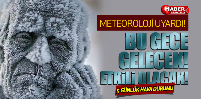 Meteoroloji Uyardı! Bu Gece Yoğun Olarak Başlayacak!