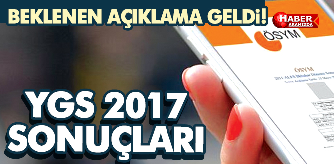 Yükseköğretime Geçiş Sınavı YGS Sonuçları 2017 Açıklandı