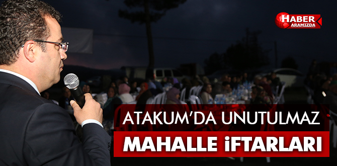 Atakum’dan Mahalle İftarları