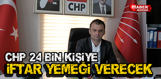 CHP İlkadım Samsun’da İftar Çadırı Kuruyor