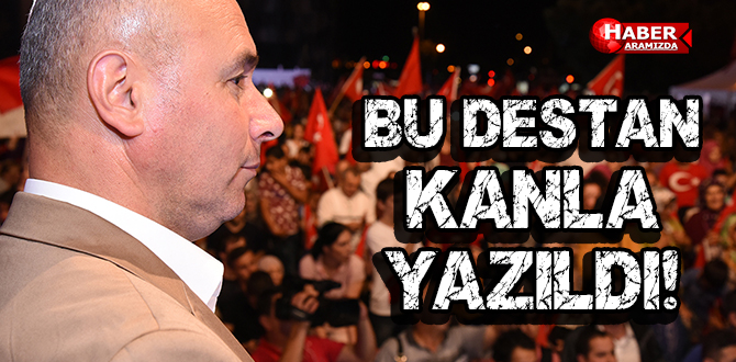 Togar, ‘15 Temmuz kanla canla yazılan bir destandır’