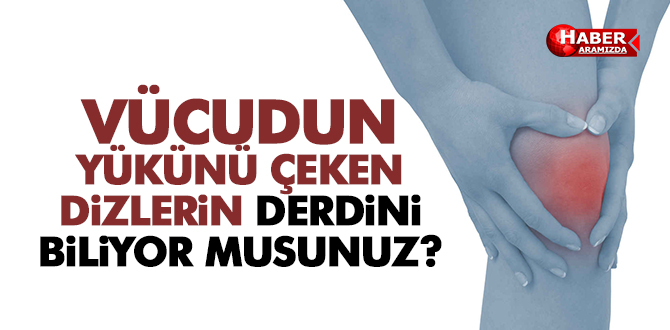 DİZ AĞRISI VE TEDAVİ YÖNTEMLERİ