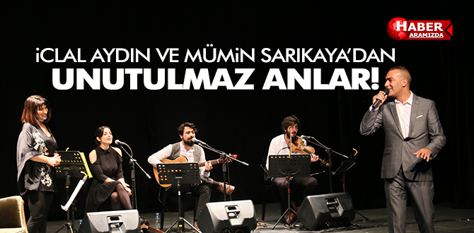 İclal Aydın ve Mümin Sarıkaya’dan Müzikli Yolculuk