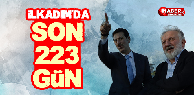 İlkadım’da Son 223 gün
