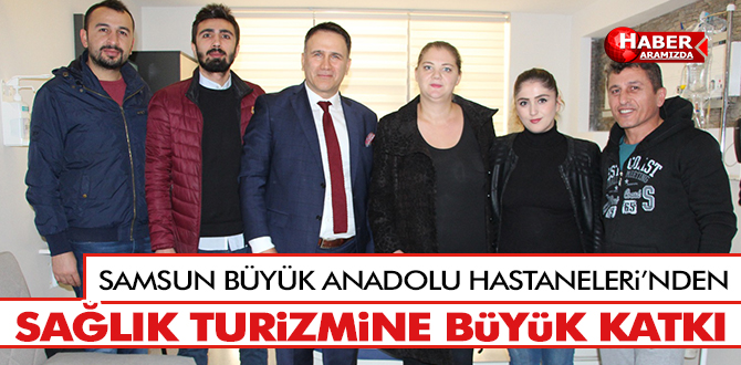 Sağlık Turizmine büyük katkı