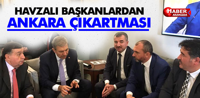 Havzalı Başkanlardan Ankara Çıkarması