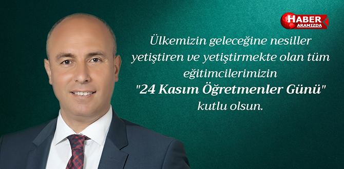 Başkan Togar’ın 24 Kasım Öğretmenleri Günü Kutlama Mesajı