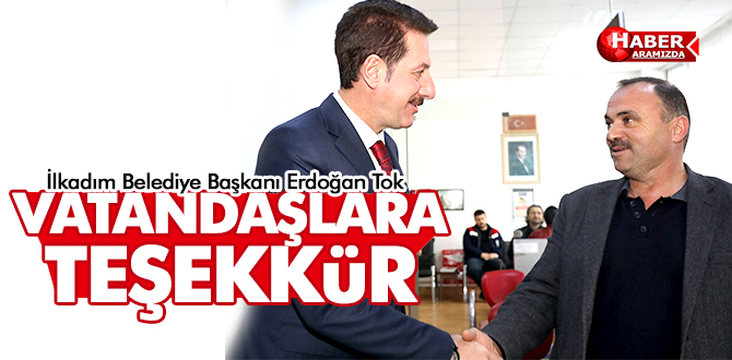 Tok’tan vatandaşlara teşekkür