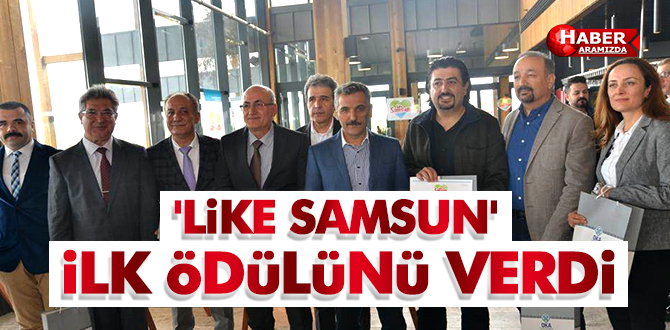 ‘LİKE SAMSUN’ İlk ödülünü Verdi