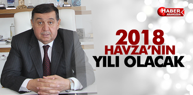İkiz ‘2018 Havzanın yılı olacak’