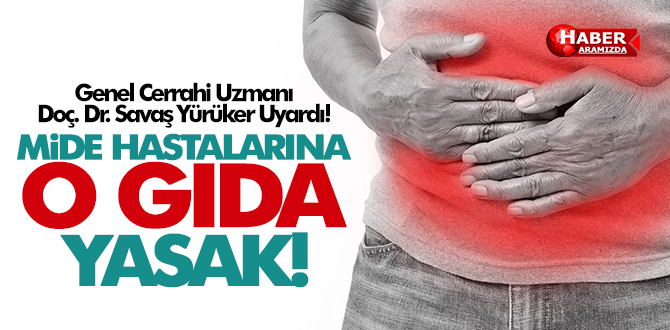 Mide Hastalarına O Gıda Kesinen Yasak!