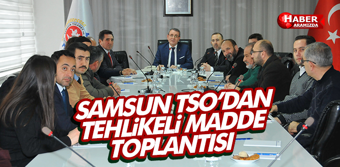 Samsun TSO’dan Tehlikeli Madde Güvenlik Danışmanlığı