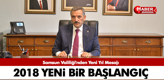 Samsun Valiliği’nden Yeni Yıl Mesajı