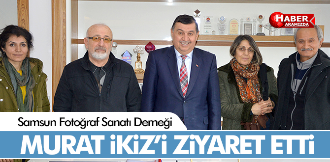 Samsun Fotoğraf Sanatı Derneği İkiz’i Ziyaret Etti