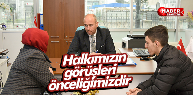 Togar Halkımızın görüşleri önceliğimizdir