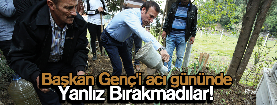 Başkan Osman Genç’in acı günü