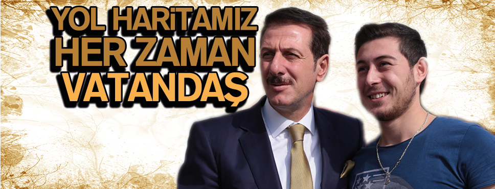 Başkan Tok ‘Yol haritamız vatandaş odaklı’