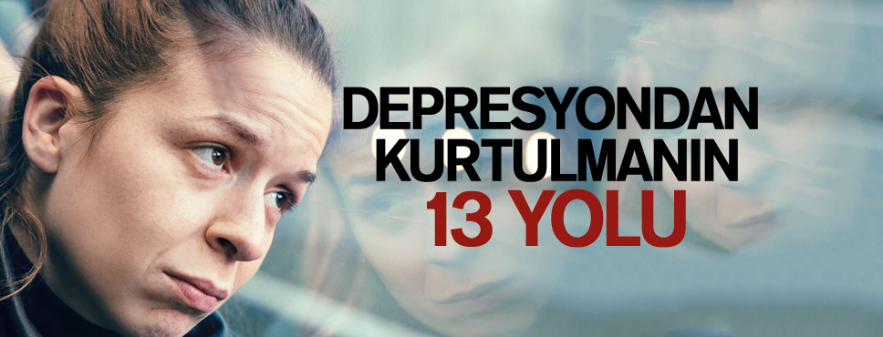 DEPRESYONDAN KURTULMANIN 13 YOLU