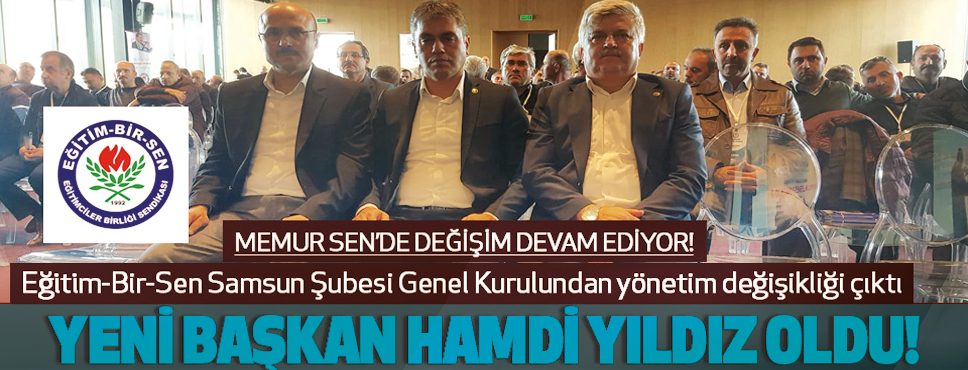 Eğitim-Bir-Sen Samsun 1 Nolu Şubesinde Yönetim Değişti