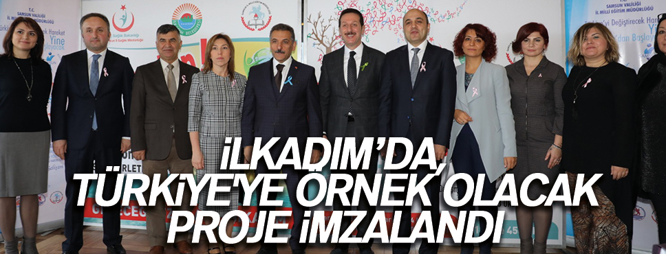 TÜRKİYE’YE ÖRNEK OLACAK PROJE İMZALANDI
