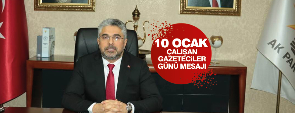 Başkan Aksu’dan 10 Ocak Çalışan Gazeteciler Günü mesajı