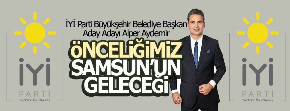 Alper Aydemir ‘Önceliğimiz Samsun’