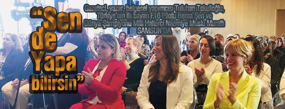 Kadın varsa imkânsız yoktur