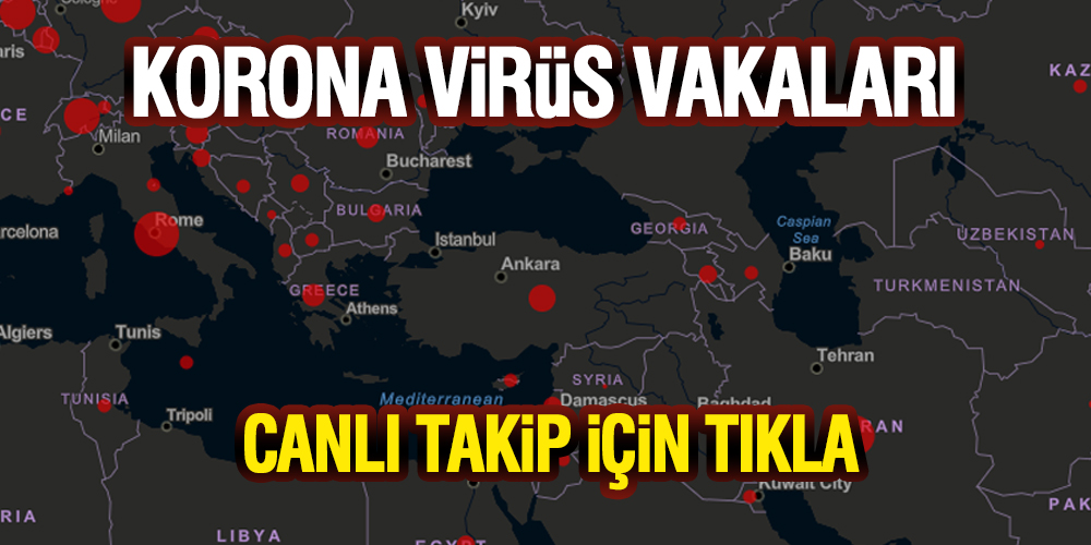 KORONA VİRÜS VAKALARI CANLI TAKİP