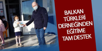 Balkan Türkleri Derneğinden Eğitime Tam Destek