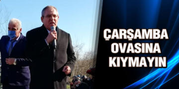 ÇARŞAMBA OVASINA KIYMAYIN