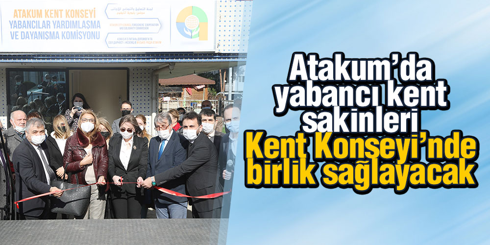 Atakum Kent Konseyi Yabancılar Komisyonu Kuruldu