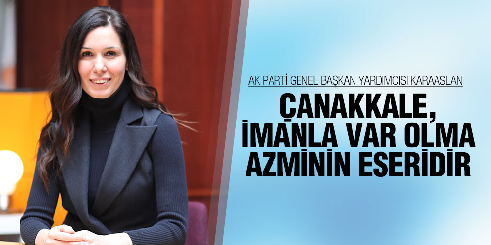 Karaaslan’da 18 Mart Çanakkale Zaferi Açıklaması