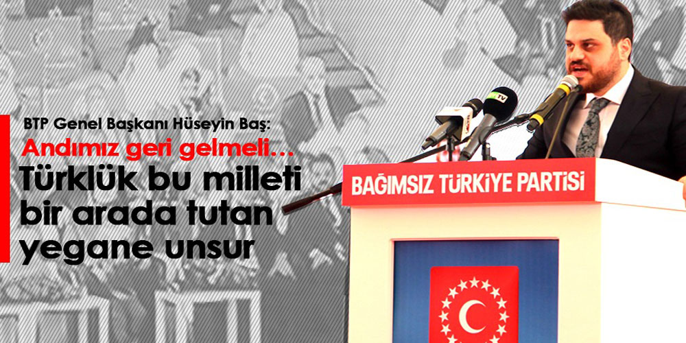 Baş, ‘Andımız Geri Gelmeli’