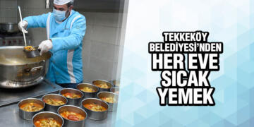 TEKKEKÖY’DE HER EVE SICAK YEMEK
