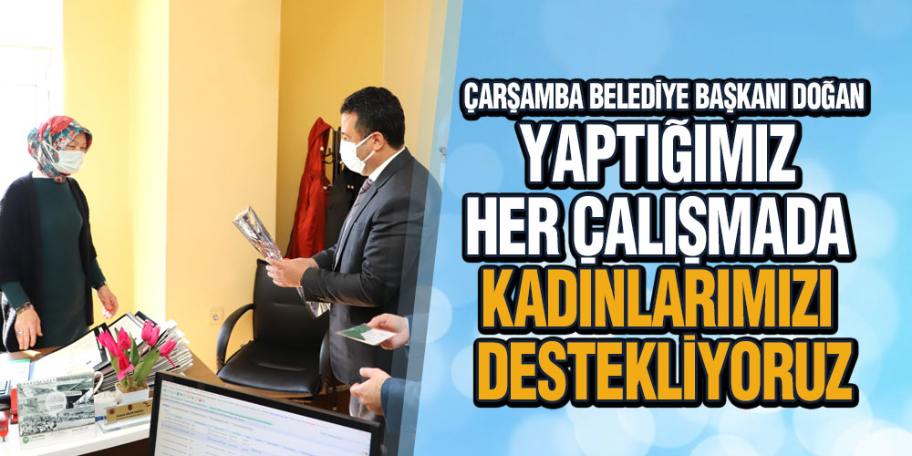 Başkan Doğan Dünya Kadınlar Gününü Kutladı