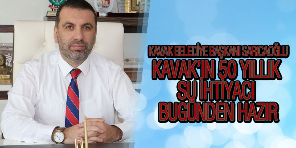 Kavak, İçme Suyu Sorununu Çözüyor
