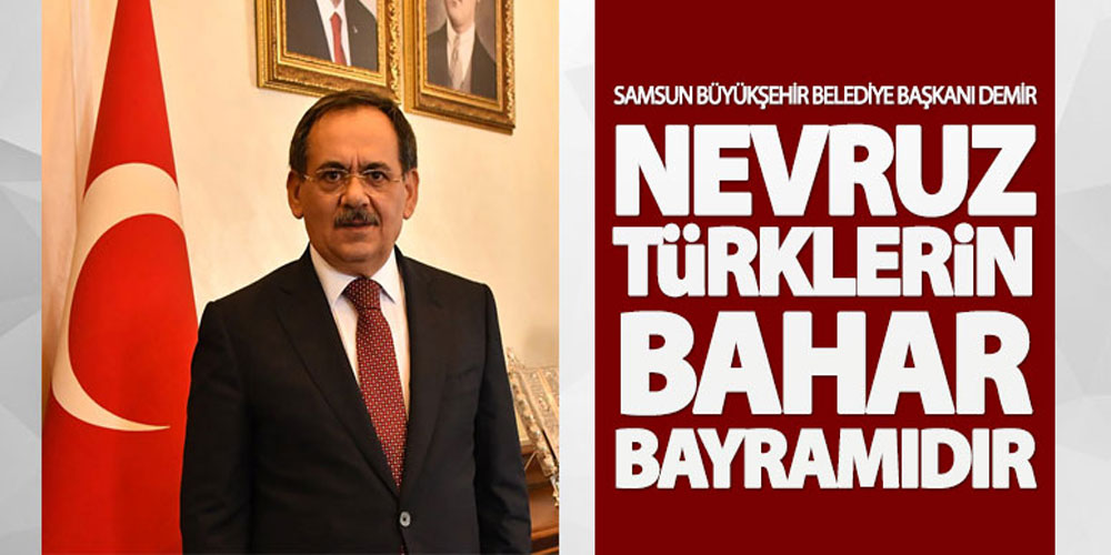 Başkan Demir’den Dünya Nevruz Günü Mesajı