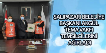 Başkan Akgül Tema Vakfı Temsilcilerini Ağırladı