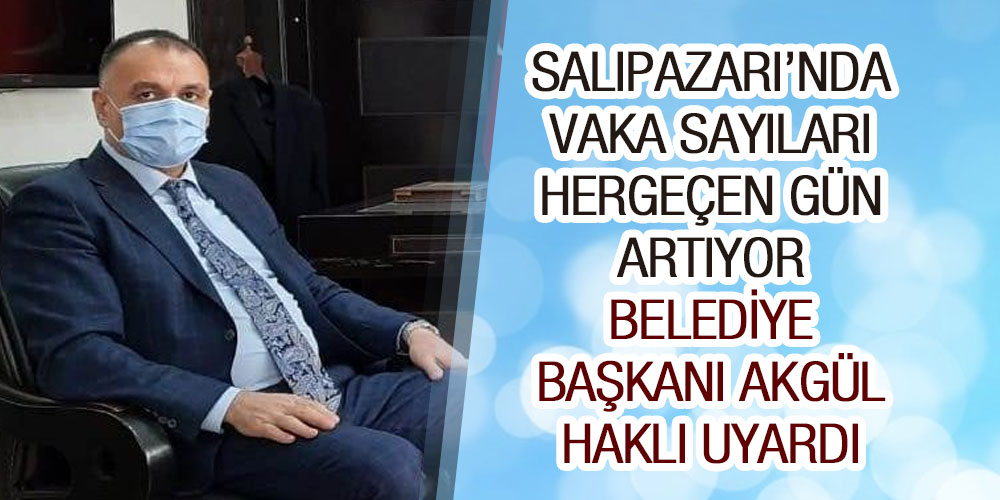 Başkan Akgül’den Pandemi Uyarısı