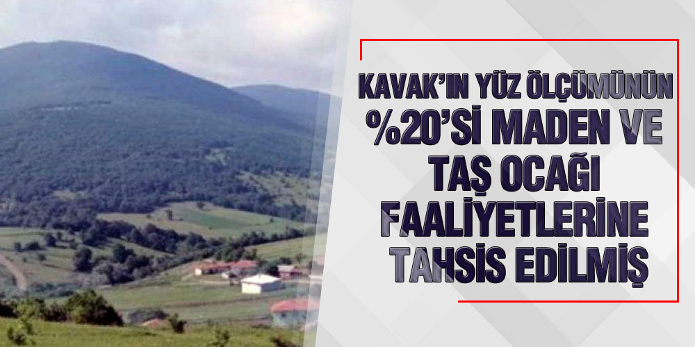 Kavak’a Yeni Taş Ocağı Kuruluyor